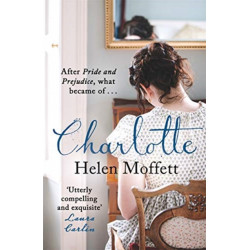 Charlotte: Perfect for fans of Jane Austen and Bridgerton