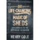 The Life-Changing Magic of Sheds
