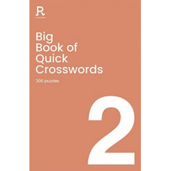 Big Book of Quick Crosswords Book 2: a bumper crossword book for adults containing 300 puzzles