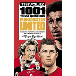Trivquiz Manchester United: 1001 Questions