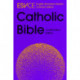 ESV-CE Catholic Bible. The Official Liturgical Bible for England, Wales and Scotland from Advent 24: Anglicized Confirmation Edition: English Standard Version – Catholic Edition