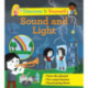 Discover It Yourself: Sound and Light