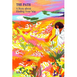 The Path: A Story about Finding Your Way