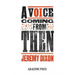 A Voice Coming from Then