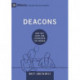 Deacons: How They Serve and Strengthen the Church