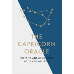 The Capricorn Oracle: Instant Answers from Your Cosmic Self