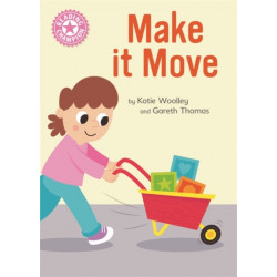 Reading Champion: Make it Move: Independent Reading Pink 1B Non-fiction