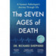 The Seven Ages of Death: 'Every chapter is like a detective story' Telegraph