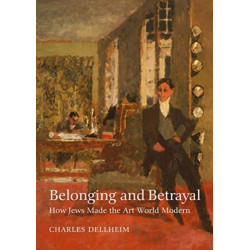 Belonging and Betrayal – How Jews Made the Art World Modern