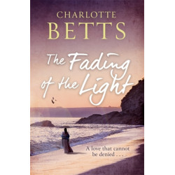 The Fading of the Light: a heart-wrenching historical family saga set on the Cornish coast
