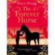 The Forever Horse