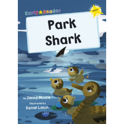 Park Shark: (Yellow Early Reader)