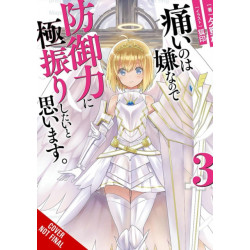 Bofuri: I Don't Want to Get Hurt, so I'll Max Out My Defense., Vol. 3 (light novel)