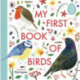 My First Book of Birds: Illustrated spotters guide to bird-watching in your own back garden with fun facts and bird identification for young nature lovers