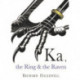 Ka the Ring & the Raven