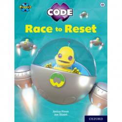 Project X CODE: White Book Band, Oxford Level 10: Sky Bubble: Race to Reset