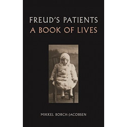 Freud’s Patients: A Book of Lives