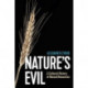 Nature's Evil: A Cultural History of Natural Resources