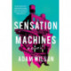 Sensation Machines