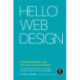 Hello Web Design: Design Fundamentals and Shortcuts for Non-Designers