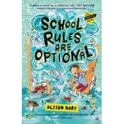 School Rules are Optional: The Grade Six Survival Guide 1
