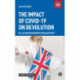 The Impact of COVID-19 on Devolution: Recentralising the British State Beyond Brexit?