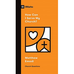 How Can I Serve My Church?