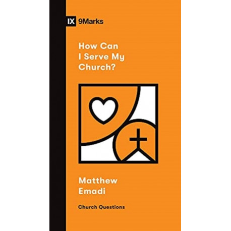 How Can I Serve My Church?
