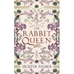 Mary Toft- or, The Rabbit Queen