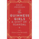 The Guinness Girls - A Hint of Scandal: A truly captivating and page-turning story of the famous society girls