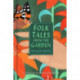 Folk Tales from the Garden