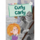 Curly Carly: (White Early Reader)
