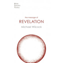 The Message of Revelation: I Saw Heaven Opened