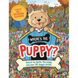 Where's the Puppy?: Search for Buster the puppy and over 101 doggie breeds