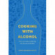 Cooking with Alcohol