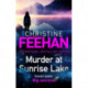 Murder at Sunrise Lake: A brand new, thrilling standalone from the No.1 bestselling author of the Carpathian series