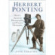 Herbert Ponting: Scott’s Antarctic Photographer and Pioneer Filmmaker