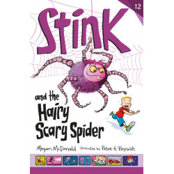 Stink and the Hairy Scary Spider