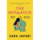 The Mismatch: An unforgettable story of first love