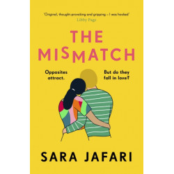 The Mismatch: An unforgettable story of first love