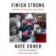 Finish Strong: A Father's Code and a Son's Path