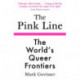 The Pink Line: The World’s Queer Frontiers