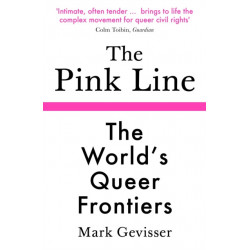 The Pink Line: The World’s Queer Frontiers