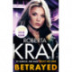 Betrayed: the most gripping and gritty gangland crime thriller you'll read this year