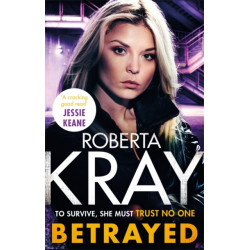 Betrayed: the most gripping and gritty gangland crime thriller you'll read this year