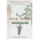 Wild Thing: Embracing Childhood Traits in Adulthood for a Happier, More Carefree Life