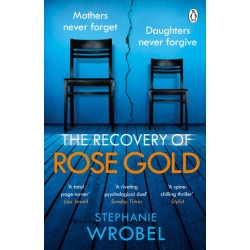 The Recovery of Rose Gold: The gripping must-read Richard & Judy thriller and Sunday Times bestseller
