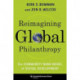 Reimagining Global Philanthropy: The Community Bank Model of Social Development