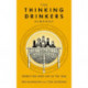 The Thinking Drinkers Almanac: Drinks for Every Day of the Year