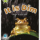 Bug Club Phonics - Phase 2 Unit 1-2: It is Dim